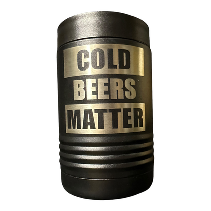 Cold Beers Matter Insulated 12oz Beverage Can or Bottle Holder